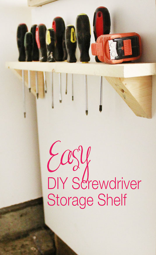 Easy DIY Screwdriver Storage Shelf
