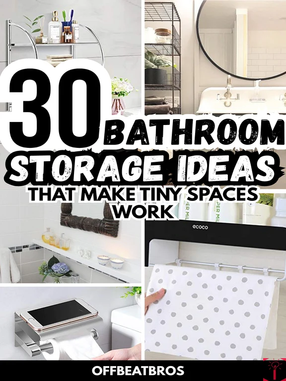 30 Creative Bathroom Storage Ideas for Small Spaces
