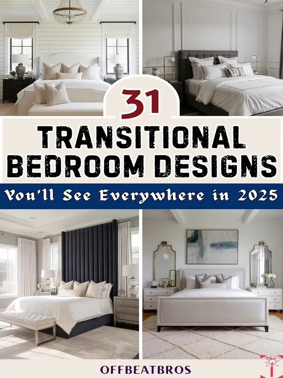 31 Transitional Bedrooms So Gorgeous You’ll Want to Redecorate Tonight