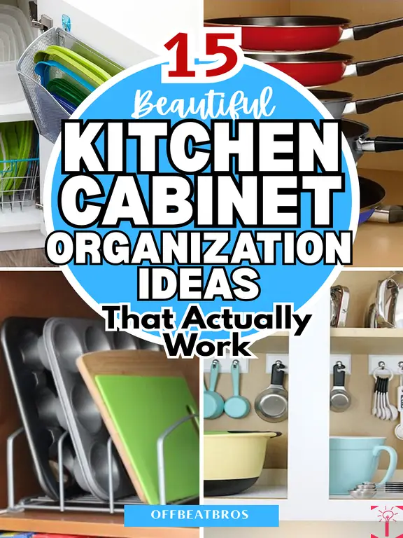 How to Organize Your Kitchen Cabinets (with 15 Brilliant Ideas)