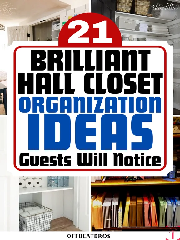 21 Brilliant Hall Closet Organization Ideas